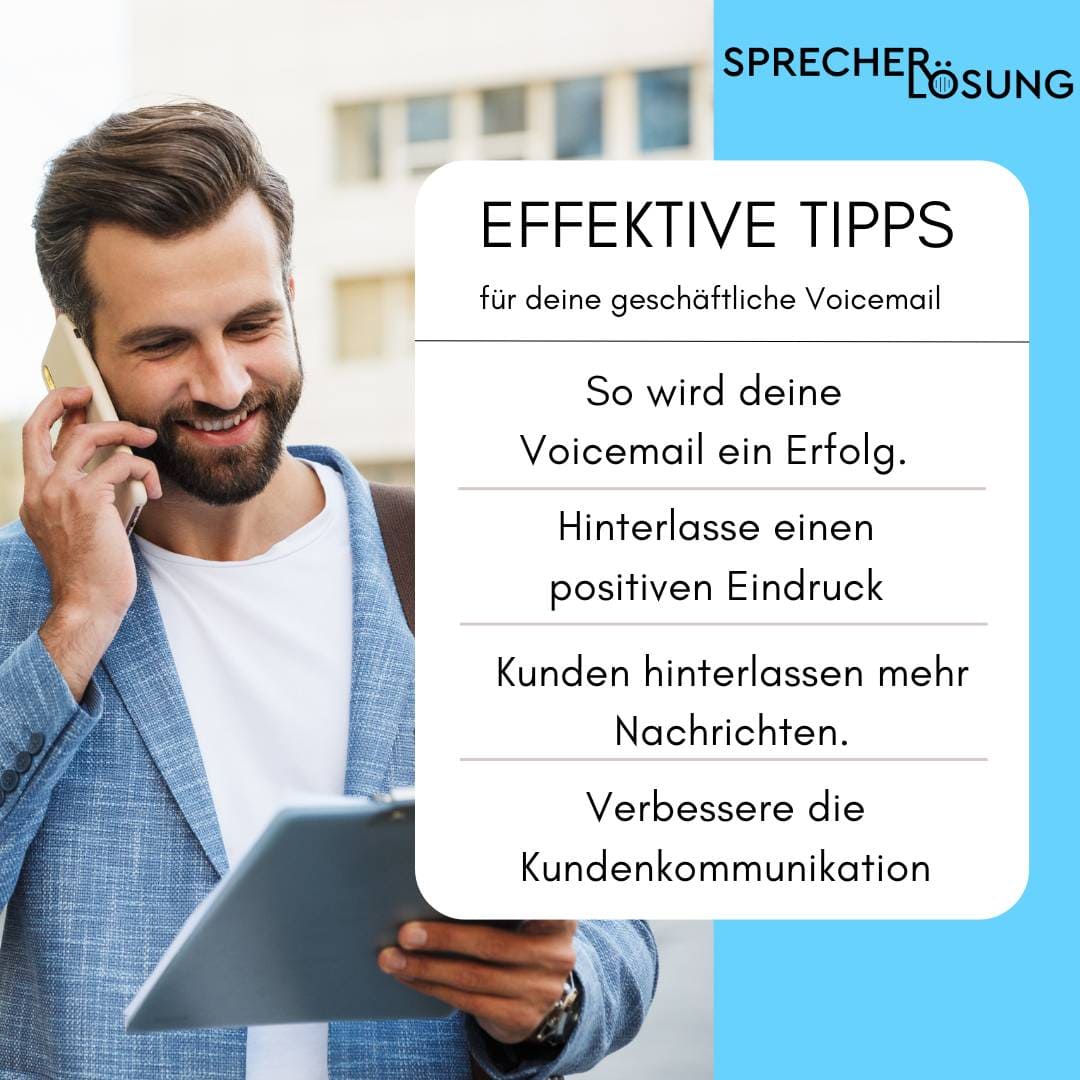 Eine Person mit Bart und blauem Jackett telefoniert. Neben ihr hängt eine Liste mit Tipps für eine effektive Voicemail auf Deutsch: Erfolgreich sein, einen positiven Eindruck hinterlassen, ermutigende Nachrichten und die Kommunikation verbessern.