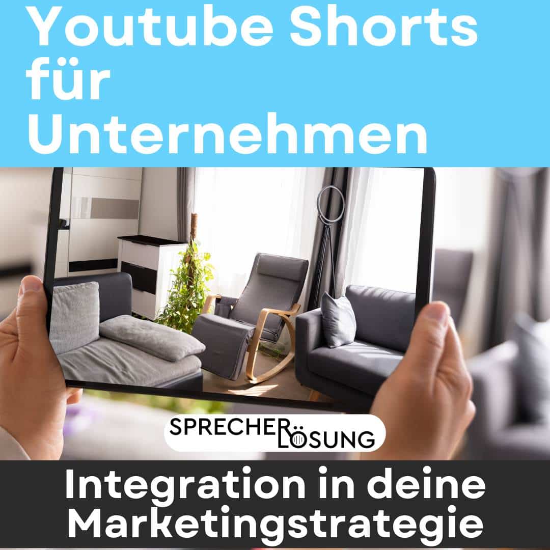 Person hält ein Tablet mit der Abbildung eines Wohnzimmers und wirbt auf Deutsch für „YouTube Shorts für Unternehmen“ und „Integration in Ihre Marketingstrategie“.