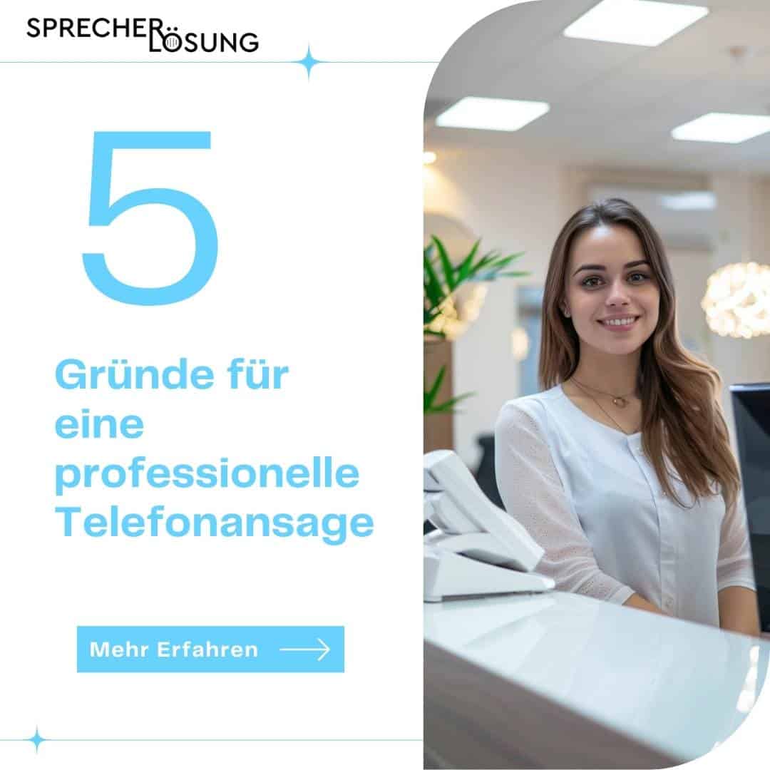 Frau an einer Rezeption auf der rechten Seite, auf der Linken Seite der Text "5 Gründe für eine professionelle Telefonansage"